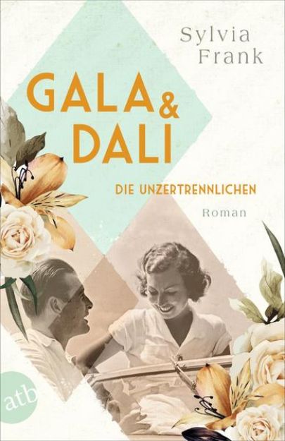 Bild zu Gala und Dalí - Die Unzertrennlichen von Sylvia Frank