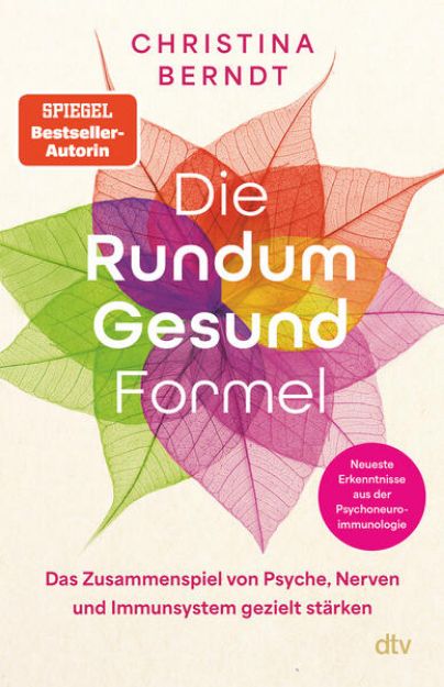 Bild zu Die Rundum-Gesund-Formel von Christina Berndt