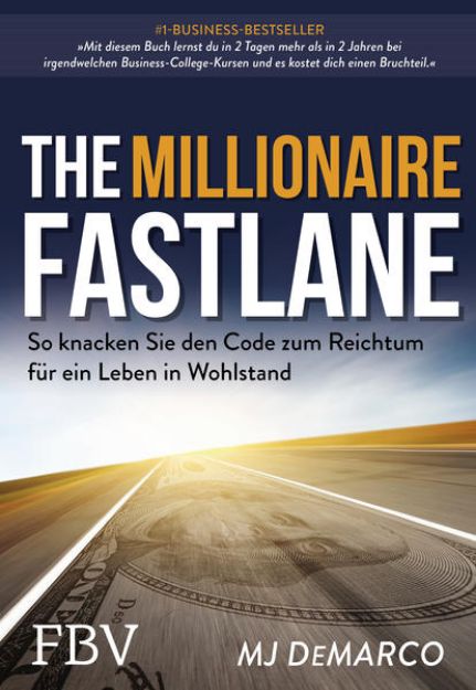 Bild zu The Millionaire Fastlane von MJ DeMarco