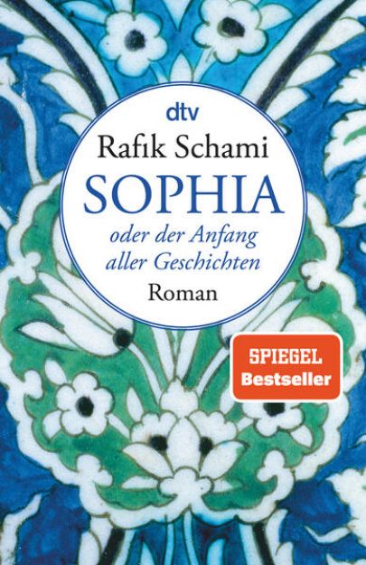 Bild zu Sophia oder Der Anfang aller Geschichten von Rafik Schami