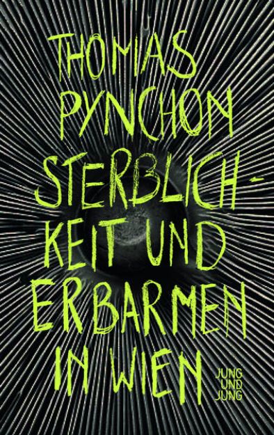 Bild zu Sterblichkeit und Erbarmen in Wien von Thomas Pynchon