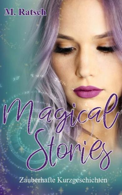 Bild zu Magical Stories von Melissa Ratsch