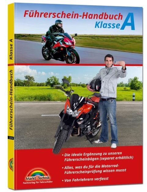 Bild zu Führerschein Handbuch Klasse A, A1, A2 - Motorrad - top aktuell von Markt+Technik Verlag GmbH