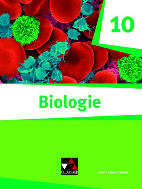 Bild zu Biologie - Bayern 10 Biologie für Gymnasien Schülerbuch von Harald Steinhofer