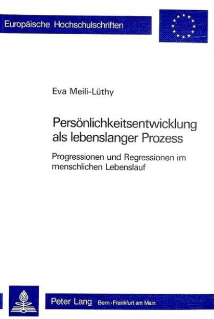 Bild zu Persönlichkeitsentwicklung als lebenslanger Prozess von Eva Meili-Lüthy