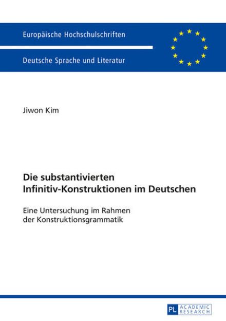 Bild zu Die substantivierten Infinitiv-Konstruktionen im Deutschen von Jiwon Kim