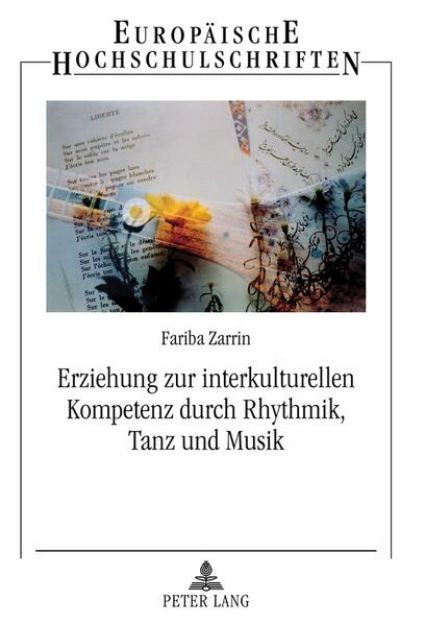 Bild zu Erziehung zur interkulturellen Kompetenz durch Rhythmik, Tanz und Musik von Fariba Zarrin