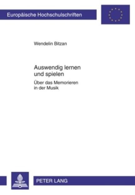 Bild zu Auswendig lernen und spielen von Wendelin Bitzan