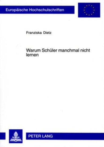 Bild zu Warum Schüler manchmal nicht lernen von Franziska Dietz