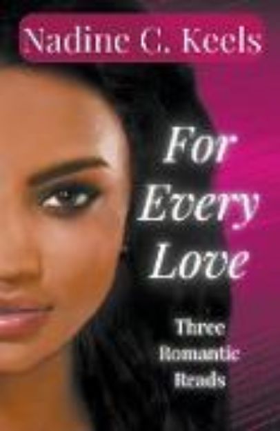 Bild zu For Every Love von Nadine C. Keels