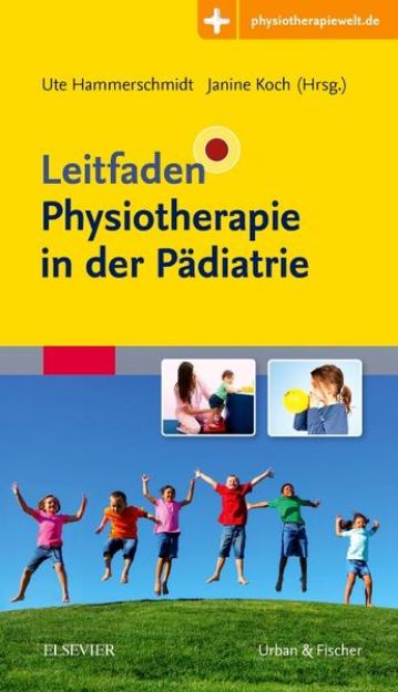 Bild zu Leitfaden Physiotherapie in der Pädiatrie von Ute (Hrsg.) Hammerschmidt