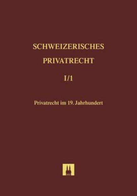 Bild zu Privatrecht im 19. Jahrhundert von Pio Caroni