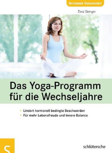 Bild zu Das Yoga-Programm für die Wechseljahre von Zora Gienger