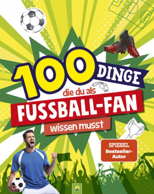 Bild zu 100 Dinge, die du als Fußball-Fan wissen musst von Philip Kiefer