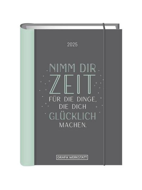 Bild zu Terminplaner 2025 Nimm dir Zeit von GRAFIK WERKSTATT Das Original (Hrsg.)