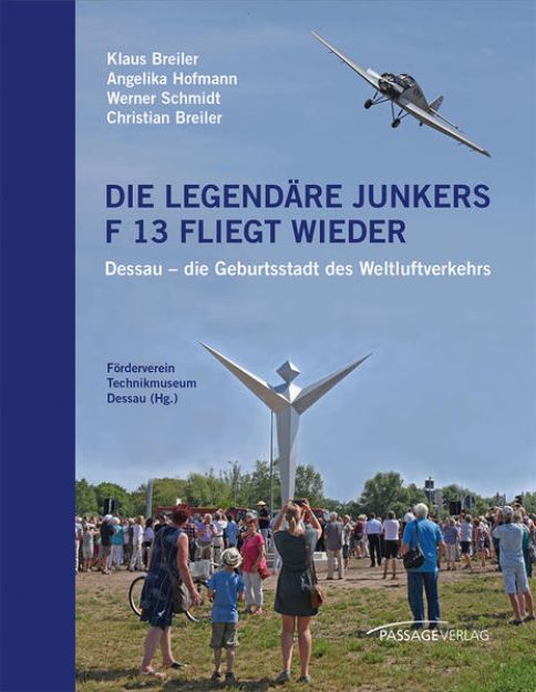 Bild zu Die legendäre Junkers F 13 fliegt wieder von Klaus Breiler