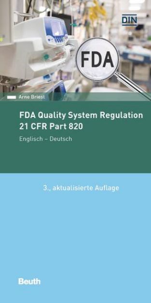 Bild zu FDA Quality System Regulation von Arne Briest