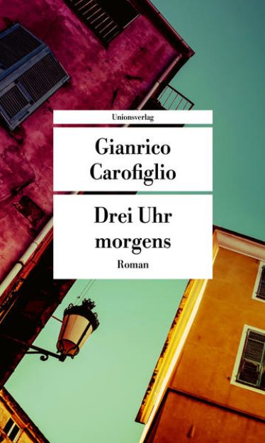 Bild zu Drei Uhr morgens von Gianrico Carofiglio