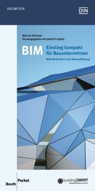 Bild zu BIM - Einstieg kompakt für Bauunternehmer von Marcus Schreyer