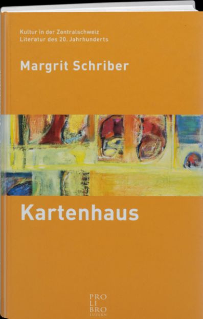 Bild zu Kartenhaus von Margrit Schriber