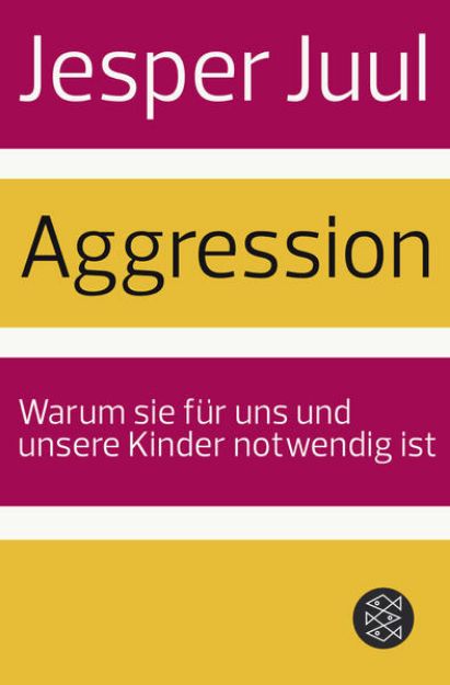 Bild zu Aggression von Jesper Juul