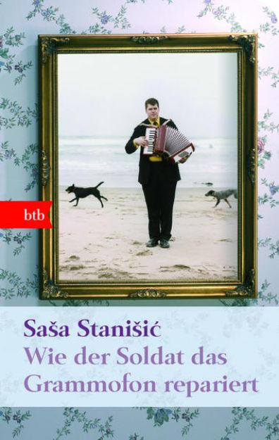 Bild zu Wie der Soldat das Grammofon repariert von Sasa Stanisic