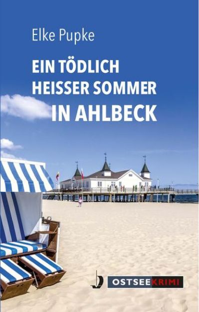 Bild zu Ein tödlich heißer Sommer in Ahlbeck von Elke Pupke