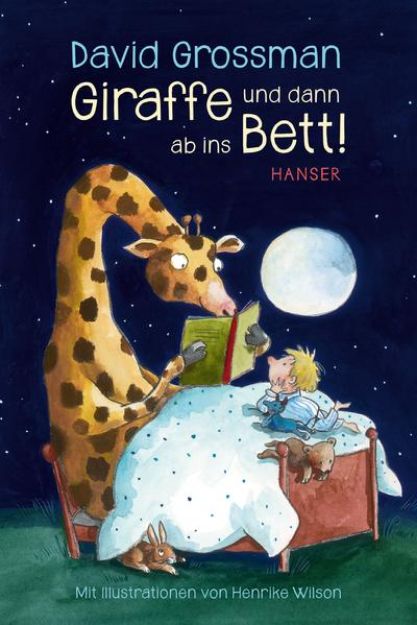 Bild zu Giraffe und dann ab ins Bett! von David Grossman