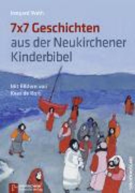 Bild zu 7 x 7 Geschichten aus der Neukirchener Kinder-Bibel von Irmgard Weth