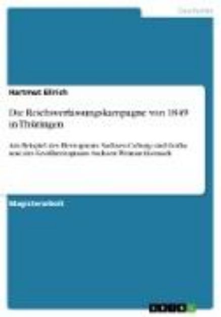 Bild zu Die Reichsverfassungskampagne von 1849 in Thüringen von Hartmut Ellrich