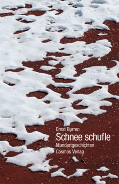 Bild zu Schnee schufle von Ernst Burren