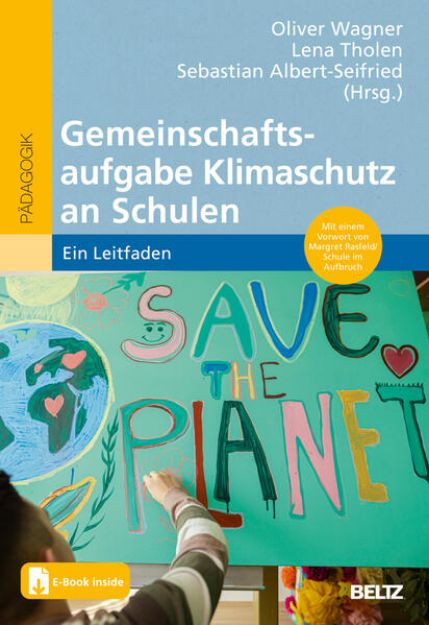 Bild zu Gemeinschaftsaufgabe Klimaschutz an Schulen von Oliver (Hrsg.) Wagner