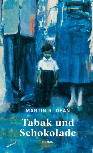 Bild zu Tabak und Schokolade von Martin R. Dean