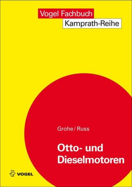 Bild zu Otto- und Dieselmotoren von Heinz Grohe