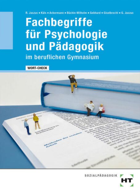 Bild zu WORT-CHECK Fachbegriffe für Psychologie und Pädagogik im beruflichen Gymnasium von Andreas Dr. Ackermann