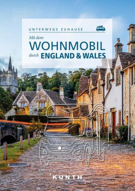 Bild zu KUNTH Mit dem Wohnmobil durch England & Wales von Christa Pöppelmann