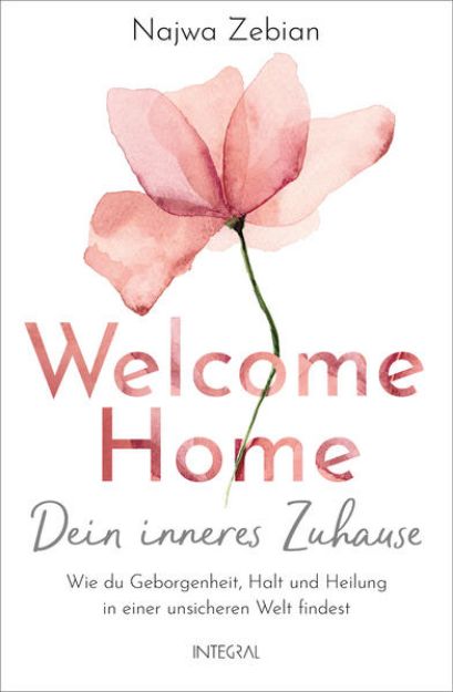 Bild zu Welcome Home - Dein inneres Zuhause von Najwa Zebian