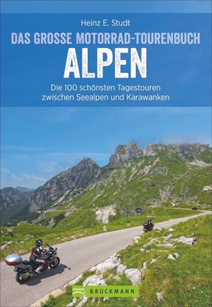Bild zu Das große Motorrad-Tourenbuch Alpen von Heinz E. Studt