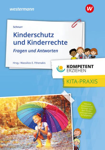 Bild zu Kompetent erziehen. Kinderschutz und Kinderrechte von Heike Schnurr