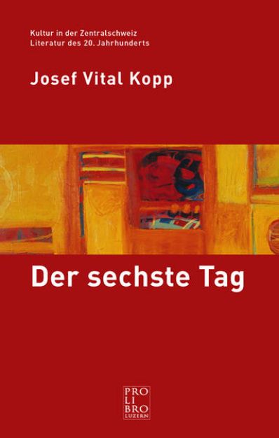 Bild zu Der sechste Tag von Josef Vital Kopp