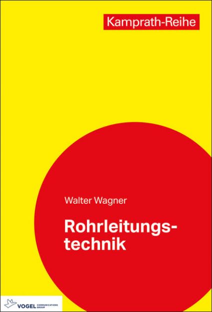 Bild zu Rohrleitungstechnik von Walter Wagner