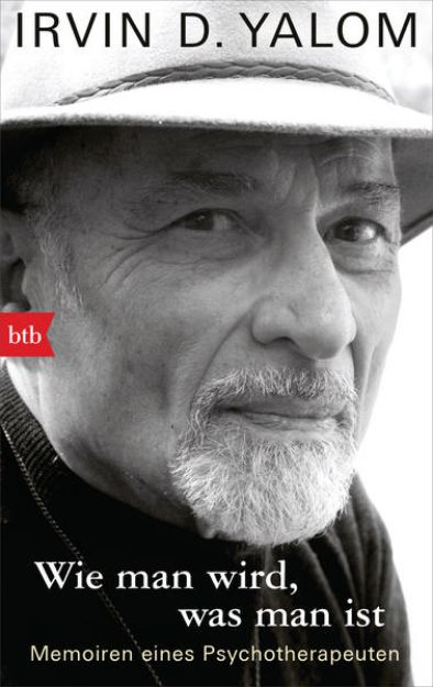 Bild zu Wie man wird, was man ist von Irvin D. Yalom