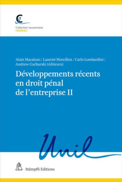 Bild zu Développements récents en droit pénal de l'entreprise II von Alain Macaluso