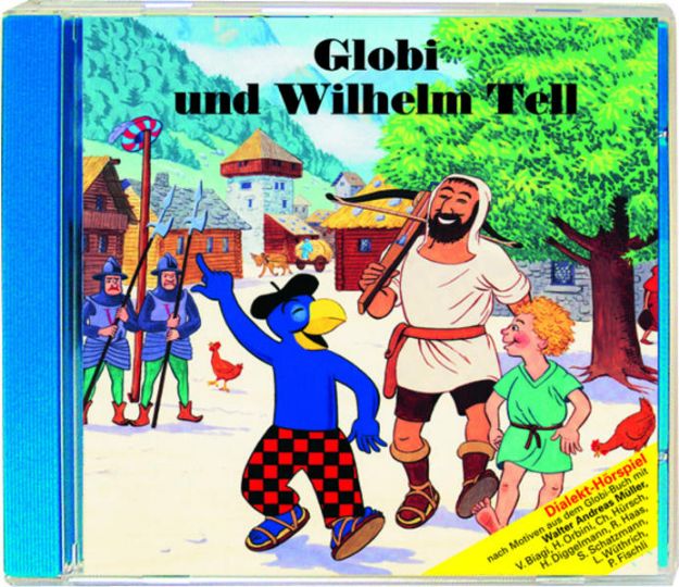 Bild zu Globi und Wilhelm Tell CD von Guido Strebel