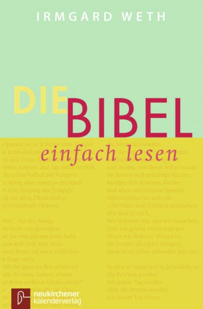 Bild zu Die Bibel. einfach lesen von Irmgard Weth