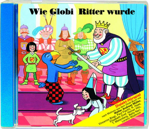 Bild zu Wie Globi Ritter wurde CD von Guido Strebel