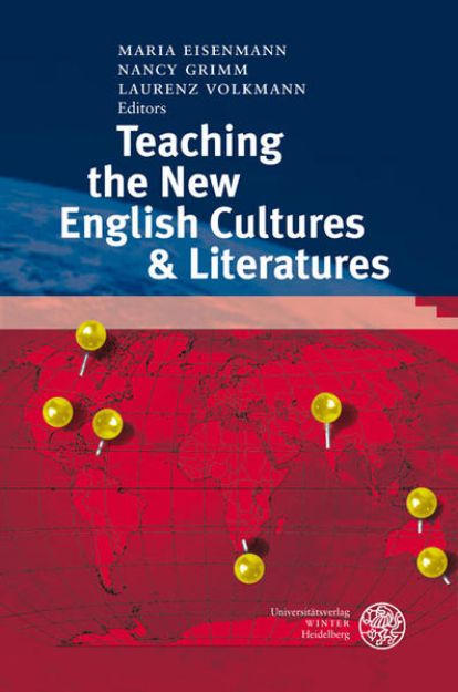 Bild zu Teaching the New English Cultures & Literatures von Maria (Hrsg.) Eisenmann