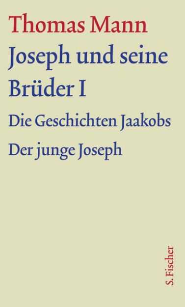 Bild zu Bd. 7: Joseph und seine Brüder I - Werke - Briefe - Tagebücher. GKFA von Thomas Mann