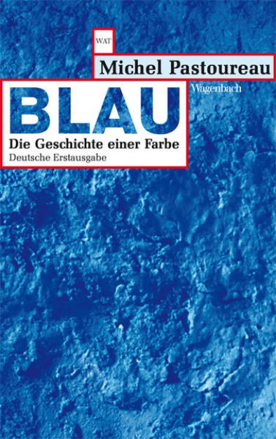 Bild von Blau von Michel Pastoureau