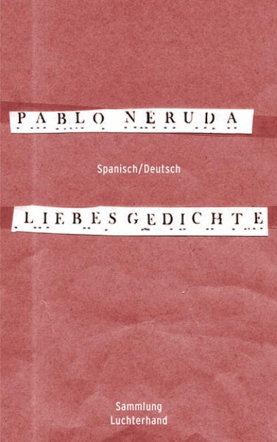 Bild zu Liebesgedichte von Pablo Neruda